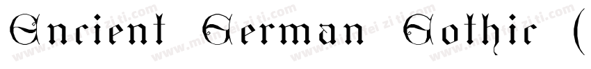 Encient German Gothic (COPY 1)字体转换